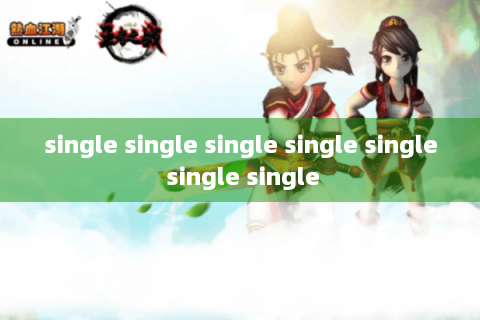 single single single single single single single